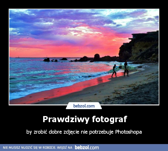 Prawdziwy fotograf