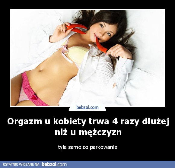 Orgazm u kobiety trwa 4 razy dłużej niż u mężczyzn