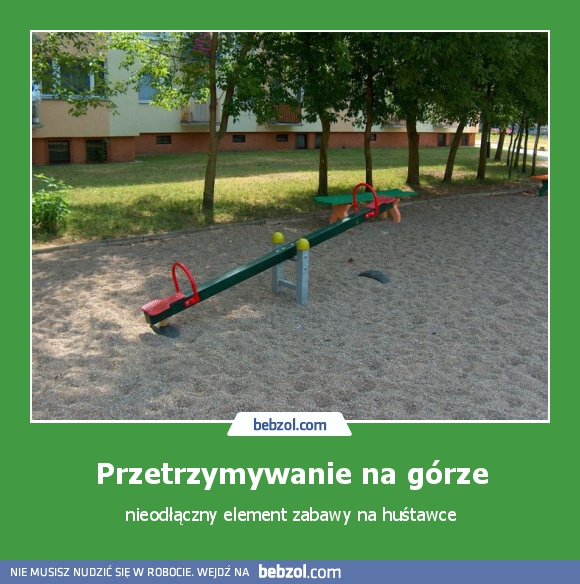 Przetrzymywanie na górze