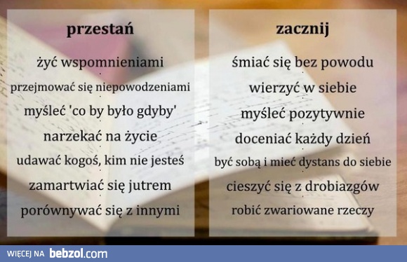 Przestań, zacznij...