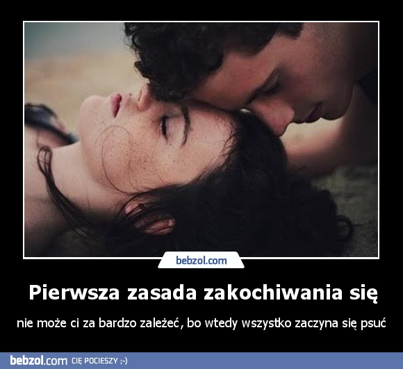 Pierwsza zasada zakochiwania się