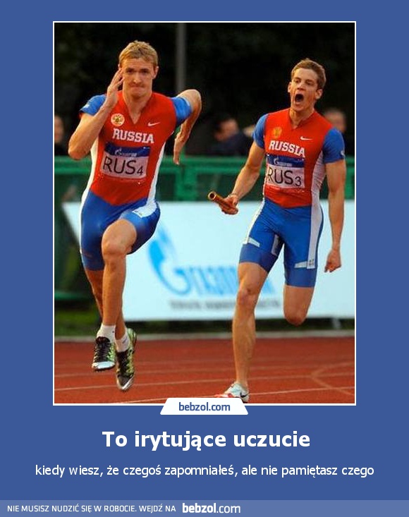 To irytujące uczucie