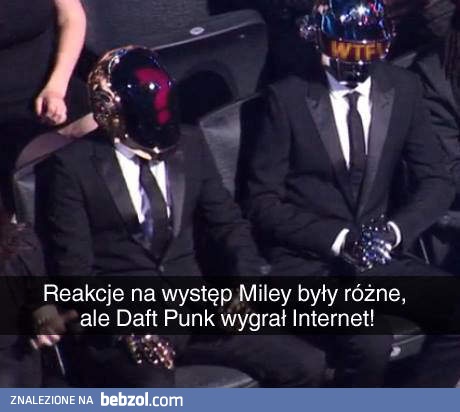Reakcja Daft Punk na występ Miley Cyrus