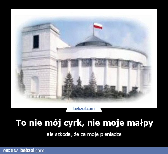 To nie mój cyrk, nie moje małpy