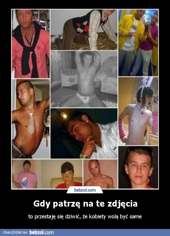 Gdy patrzę na te zdjęcia