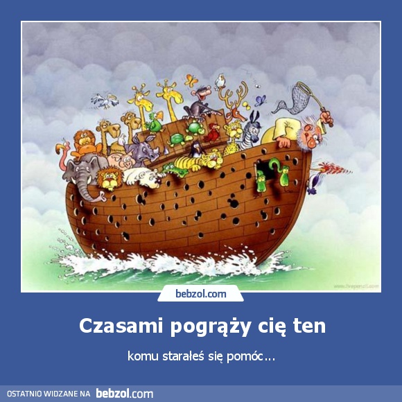 Czasami pogrąży cię ten