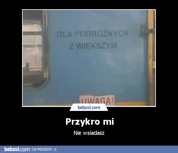 Przykro mi