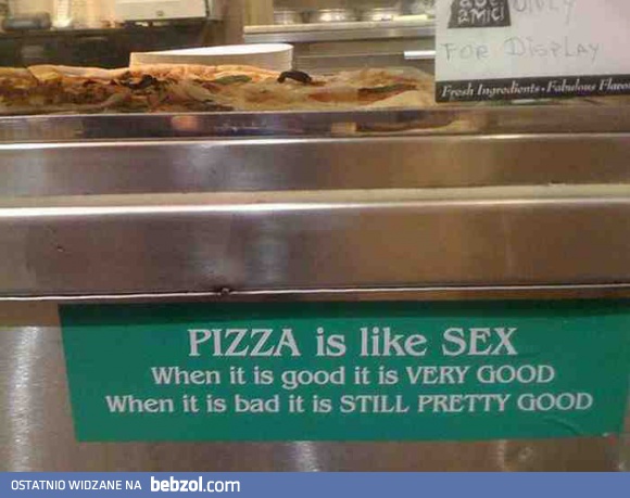 Pizza jest jak seks