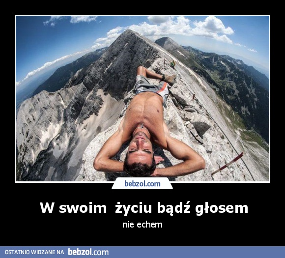 W swoim  życiu bądź głosem