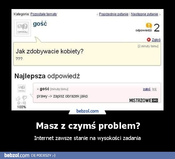 Masz z czymś problem?