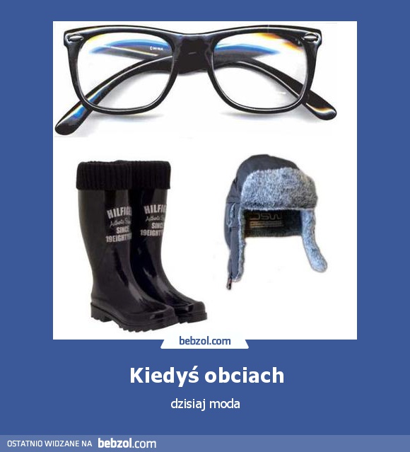 Kiedyś obciach