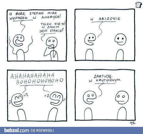 W jakim jest stanie?