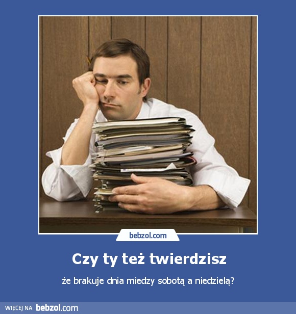 Czy ty też twierdzisz