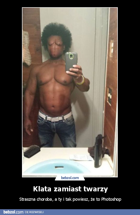 Klata zamiast twarzy