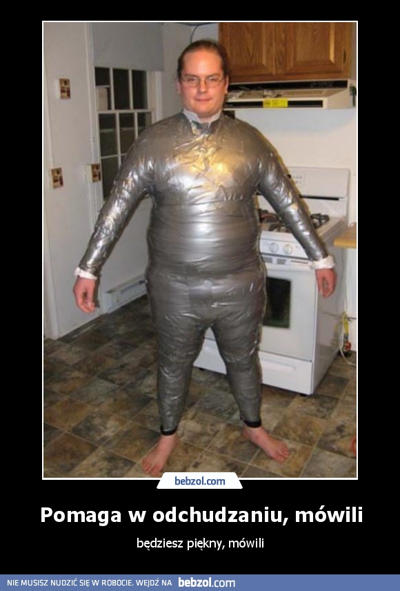 Pomaga w odchudzaniu, mówili