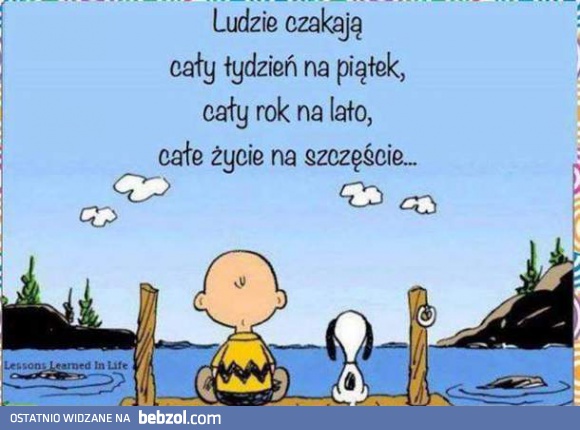 Ciągle na coś czekamy