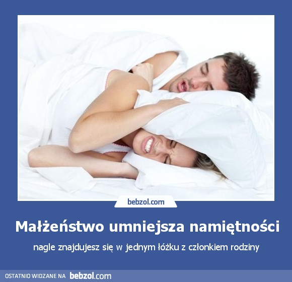 Małżeństwo umniejsza namiętności