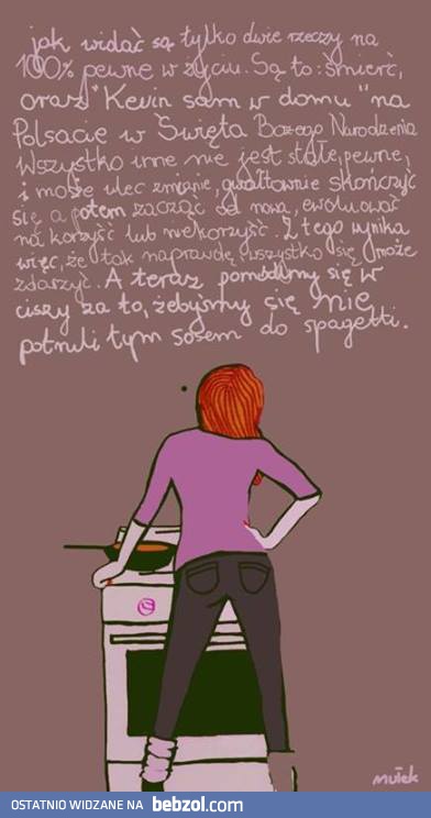 W życiu są dwie pewne rzeczy...