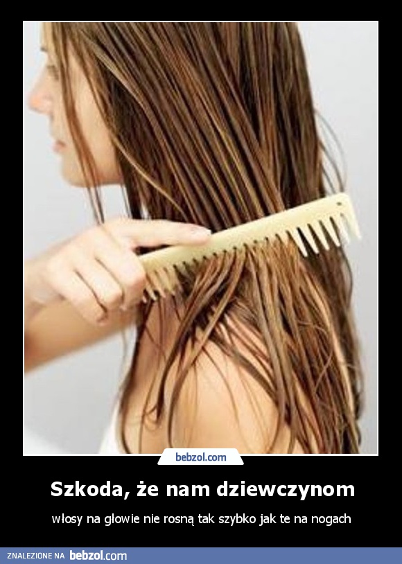 Szkoda, że nam dziewczynom