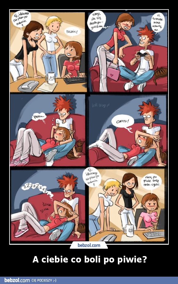 A ciebie co boli po piwie?