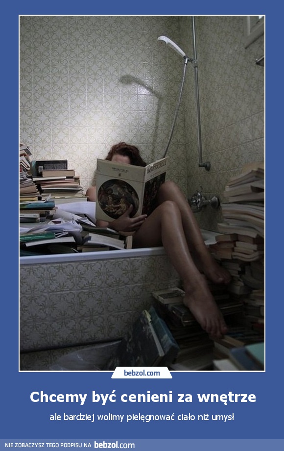 Chcemy być cenieni za wnętrze