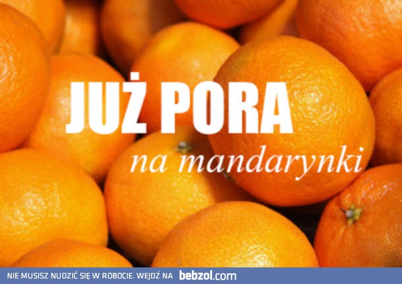 To już pora!
