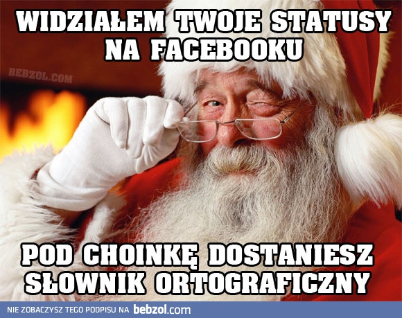 Święty Mikołaj patrzy!