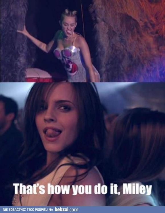 Miley musi się wiele nauczyć