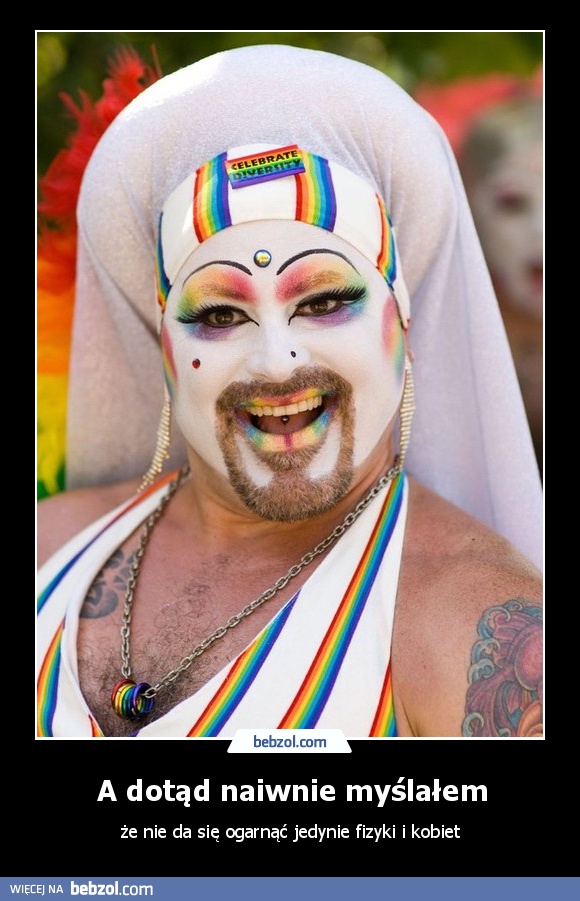 A dotąd naiwnie myślałem