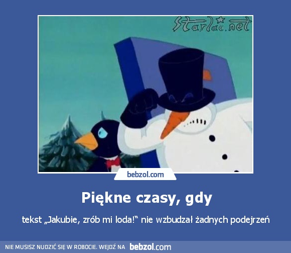 Piękne czasy, gdy