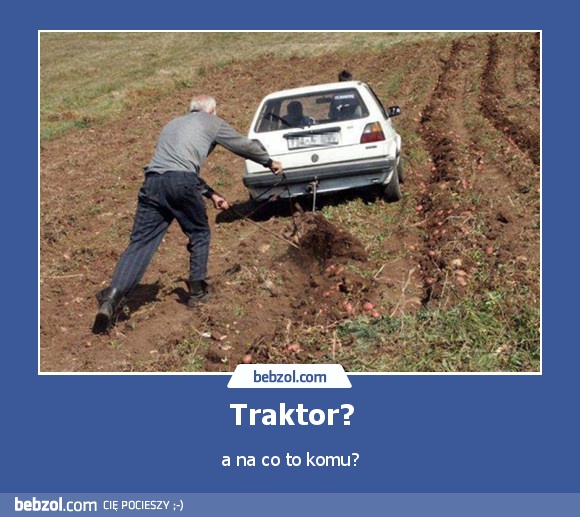 Traktor?