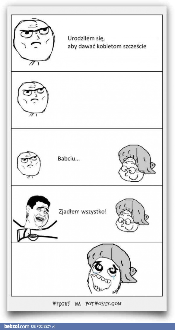 Urodziłem się, by dawać kobietom szczęście