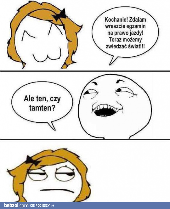 Kochanie, zdałam prawko!