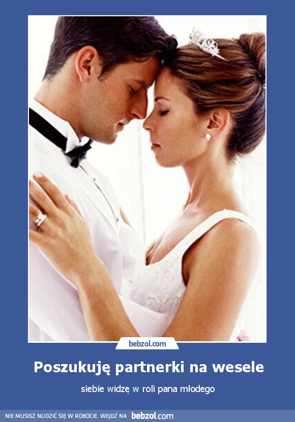 Poszukuję partnerki na wesele