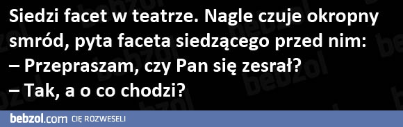 Siedzi facet w teatrze...