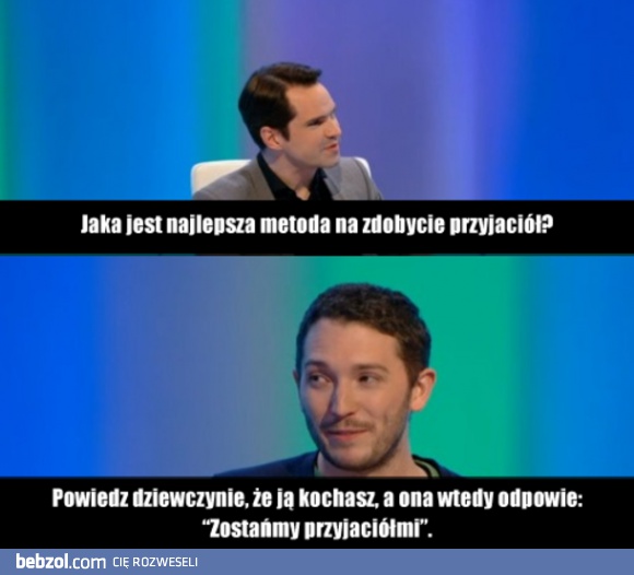 Najlepsza metoda na zdobycie przyjaciół