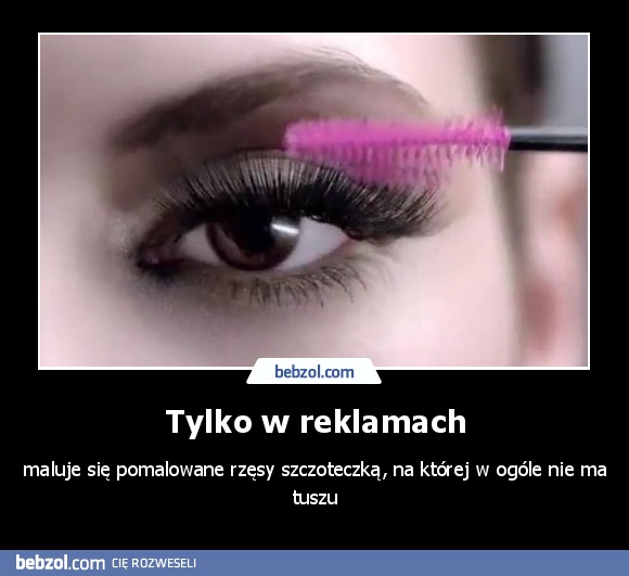 Tylko w reklamach