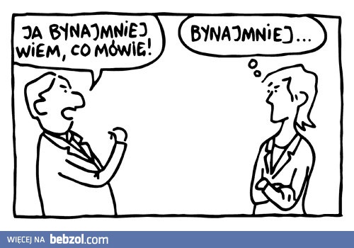 Bynajmniej to nie przynajmniej!