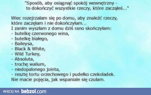 Aby osiągnąć wewnętrzny spokój...