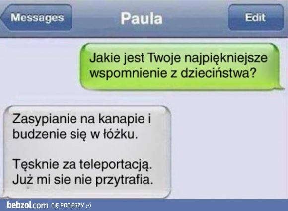 Najlepsze wspomnienie z dzieciństwa