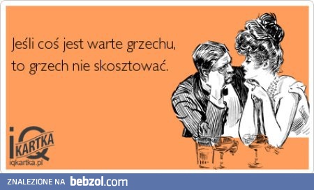 Grzechu warte