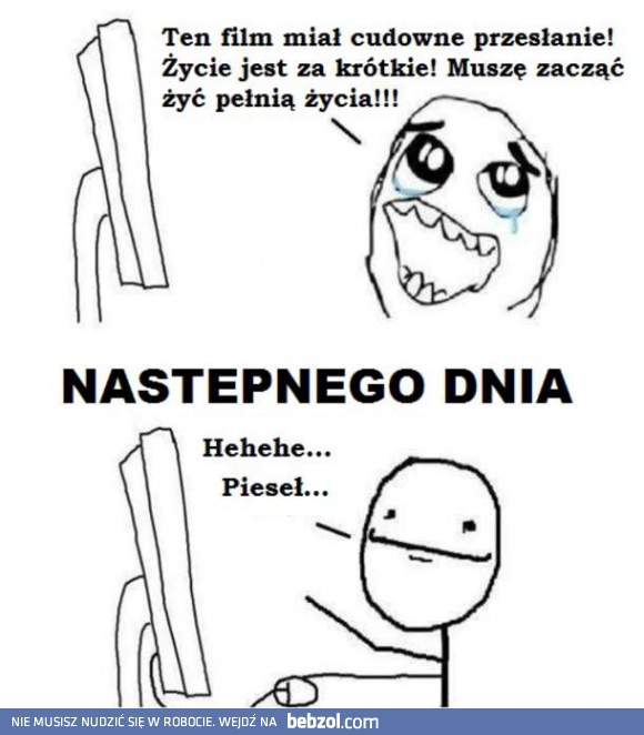 Muszę żyć pełnią życia!