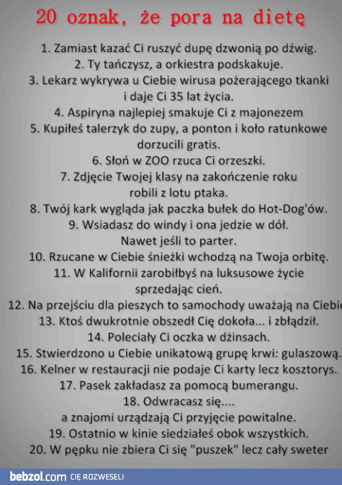 Kiedy wiesz, że czas na dietę