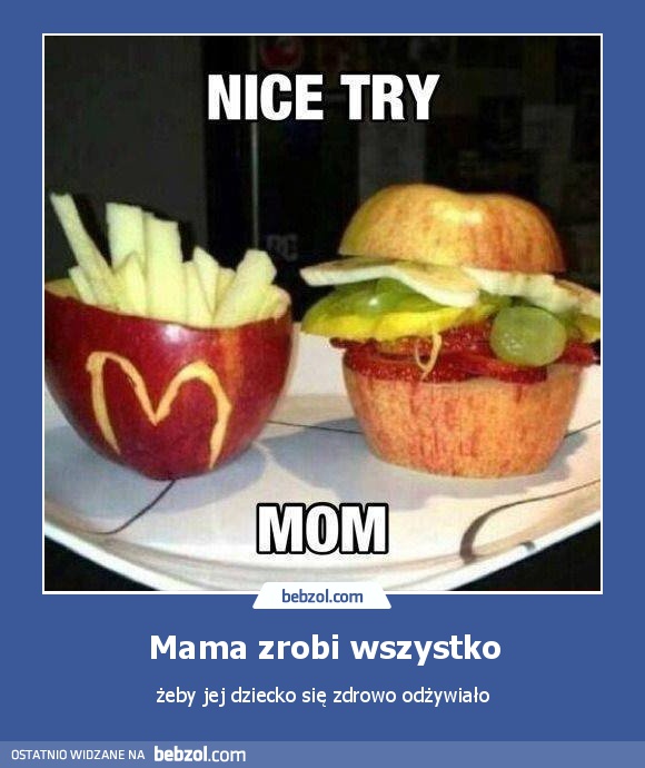 Mama zrobi wszystko