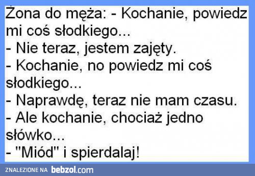 Nie proś kiedy zajęty