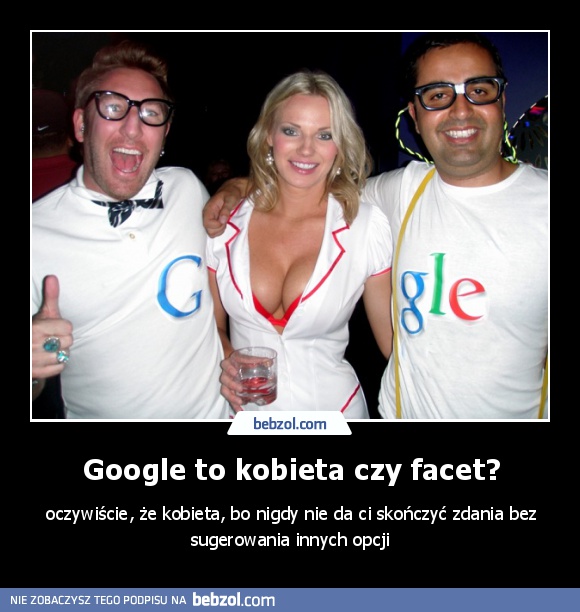 Google to kobieta czy facet?
