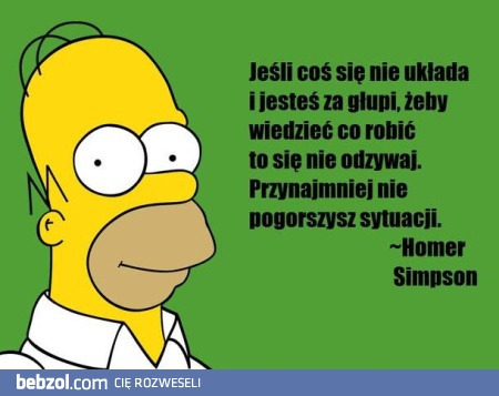 Gdy się nie układa...