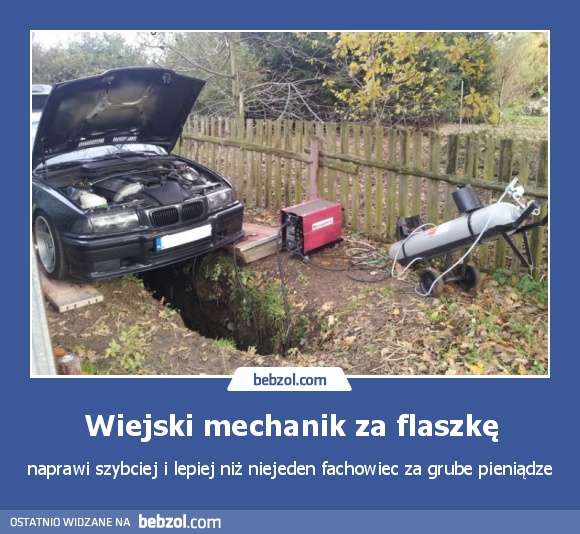 Wiejski mechanik za flaszkę