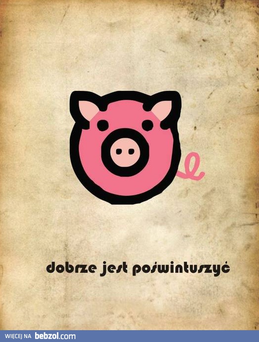 Dobrze jest poświntuszyć