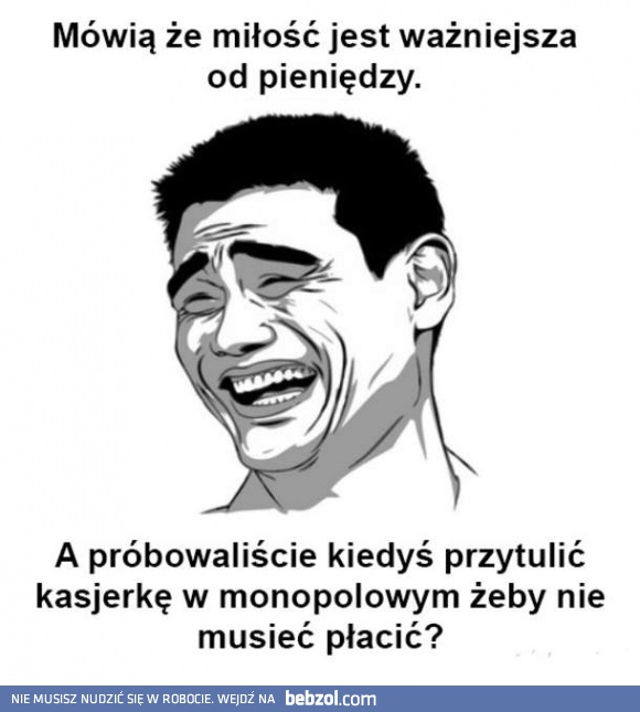 Miłość ważniejsza od pieniędzy?